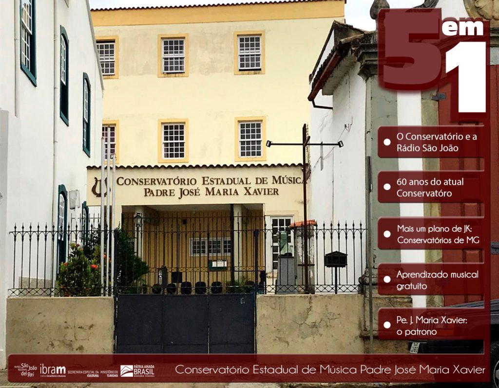 5 em 1: Conservatório de Música Padre José Maria Xavier – Museu Regional de  São João Del Rei