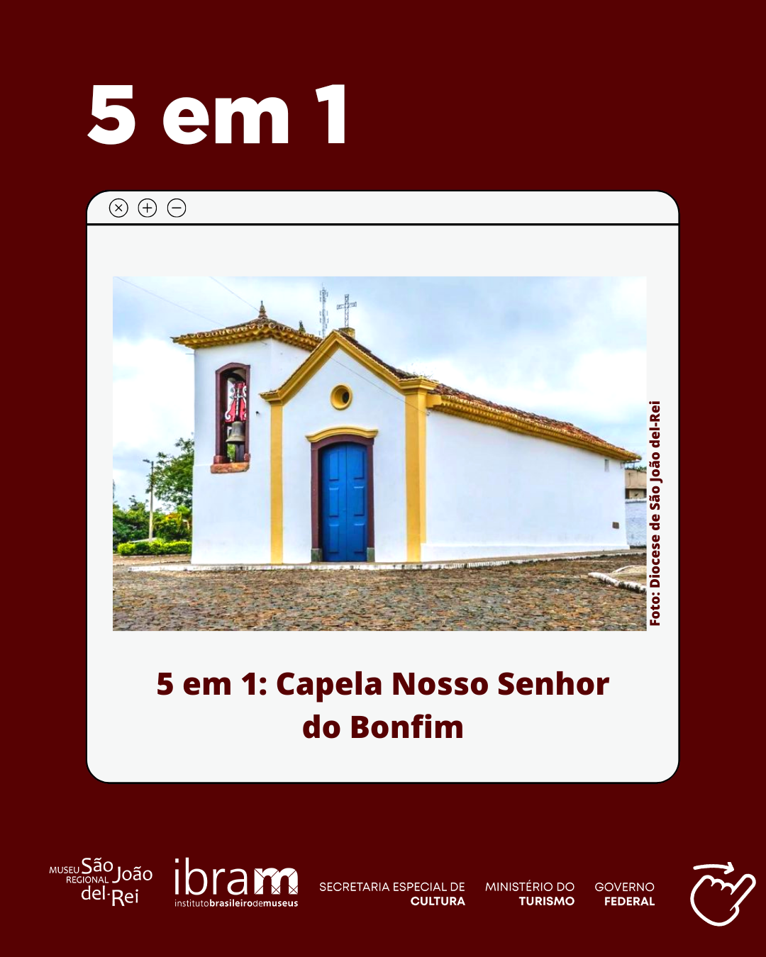 5 em 1: Capela Nosso Senhor do Bonfim